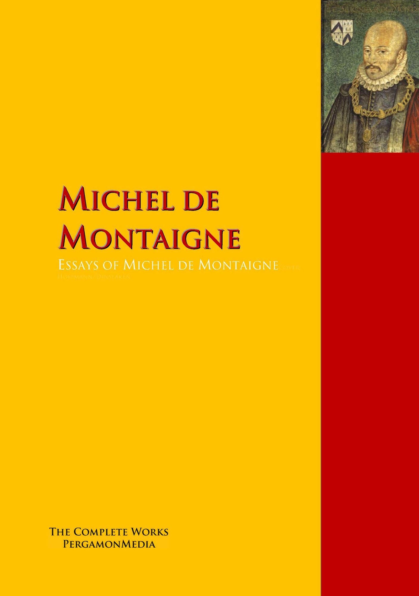 Essays of Michel de Montaigne