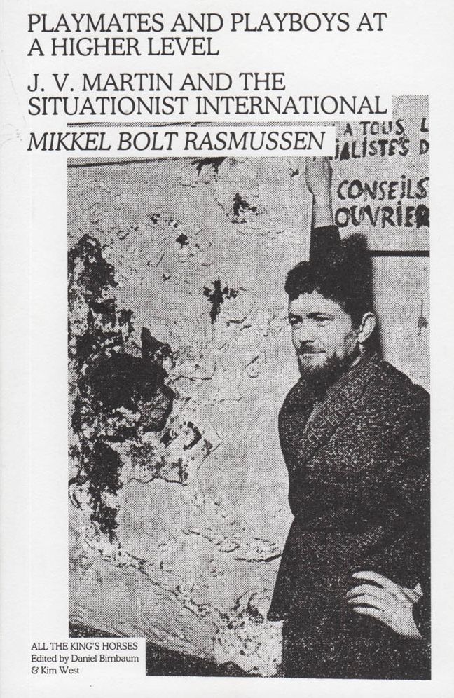 Playmates and Playboys at a Higher Level: J. V. Martin and the Situationist International