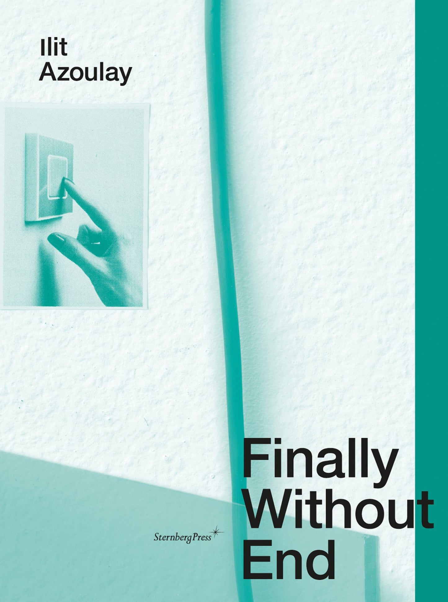 Ilit Azoulay: Finally Without End