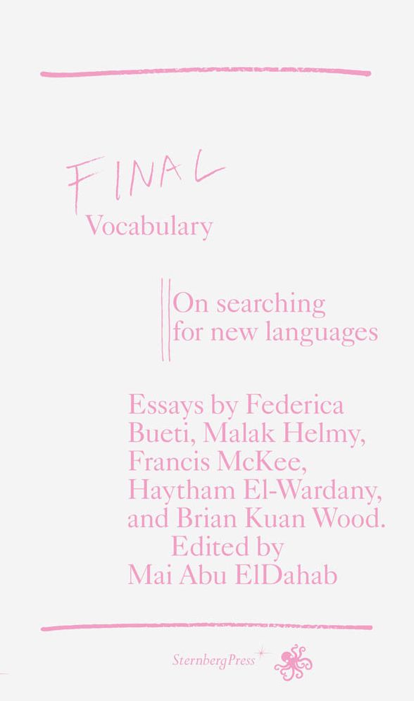Final Vocabulary: On Searching for New Language