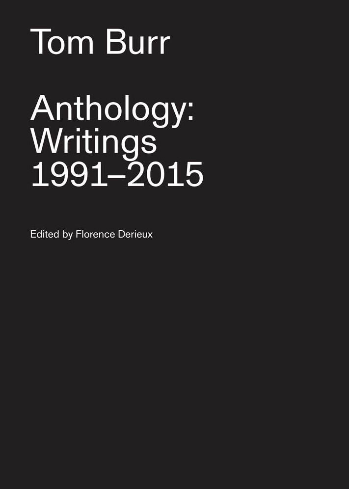 Tom Burr: Anthology: Writings 1991-2015