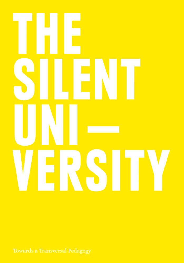 The Silent University: Toward a Transversal Pedagogy