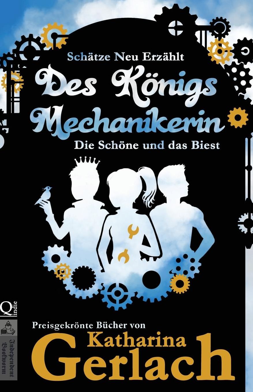 Des Königs Mechanikerin: Die Schöne und das Biest