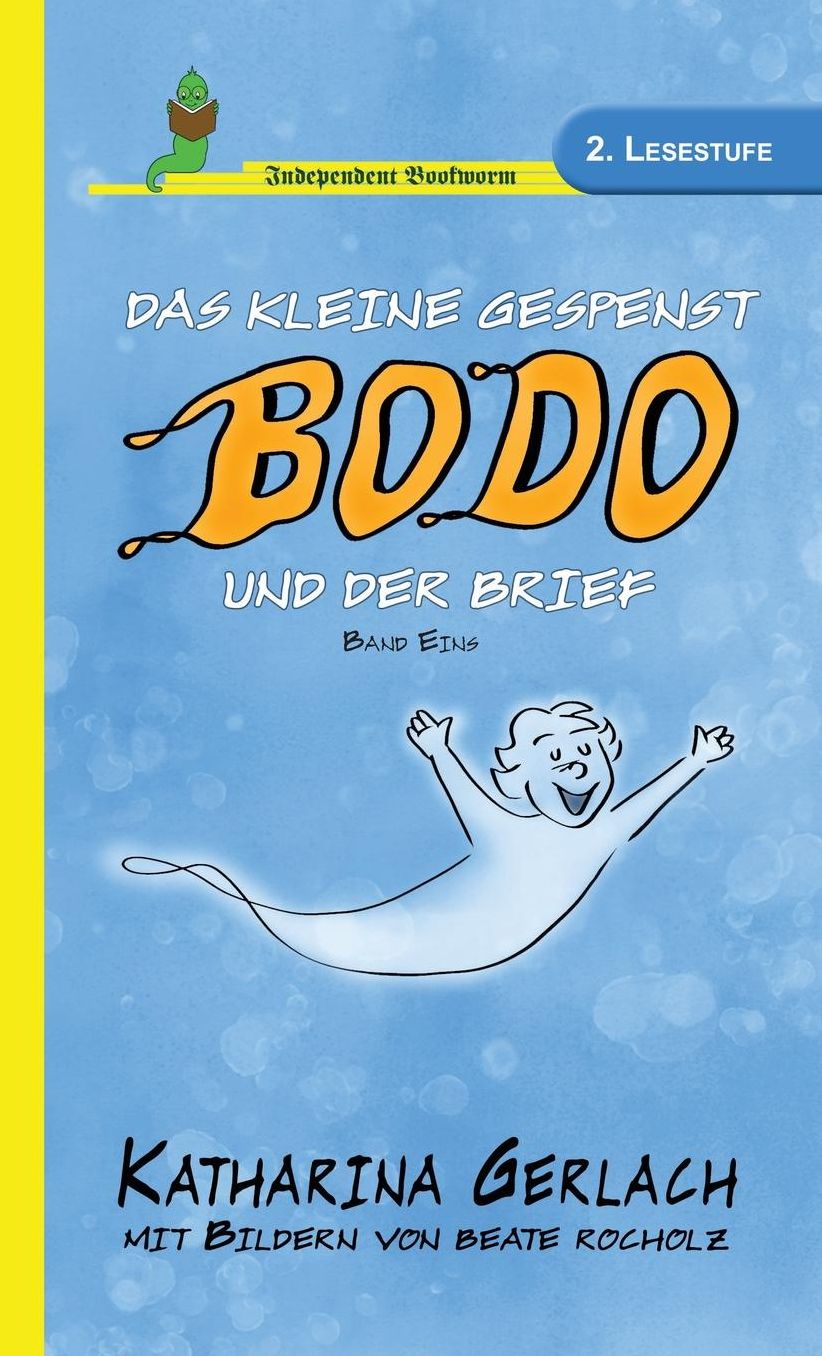 Das kleine Gespenst Bodo und der Brief: Lesestufe 2
