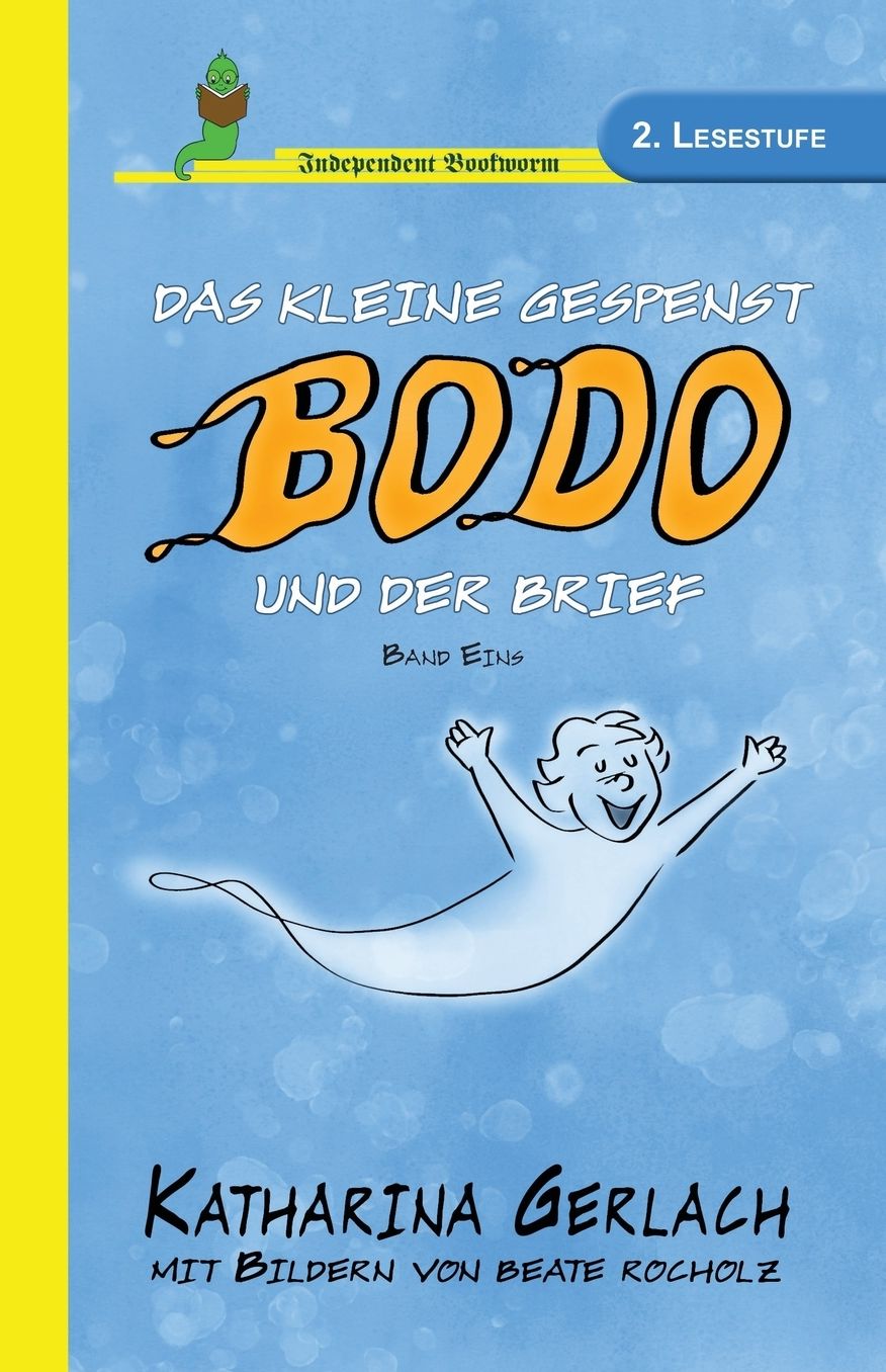 Das kleine Gespenst Bodo und der Brief: Lesestufe 2