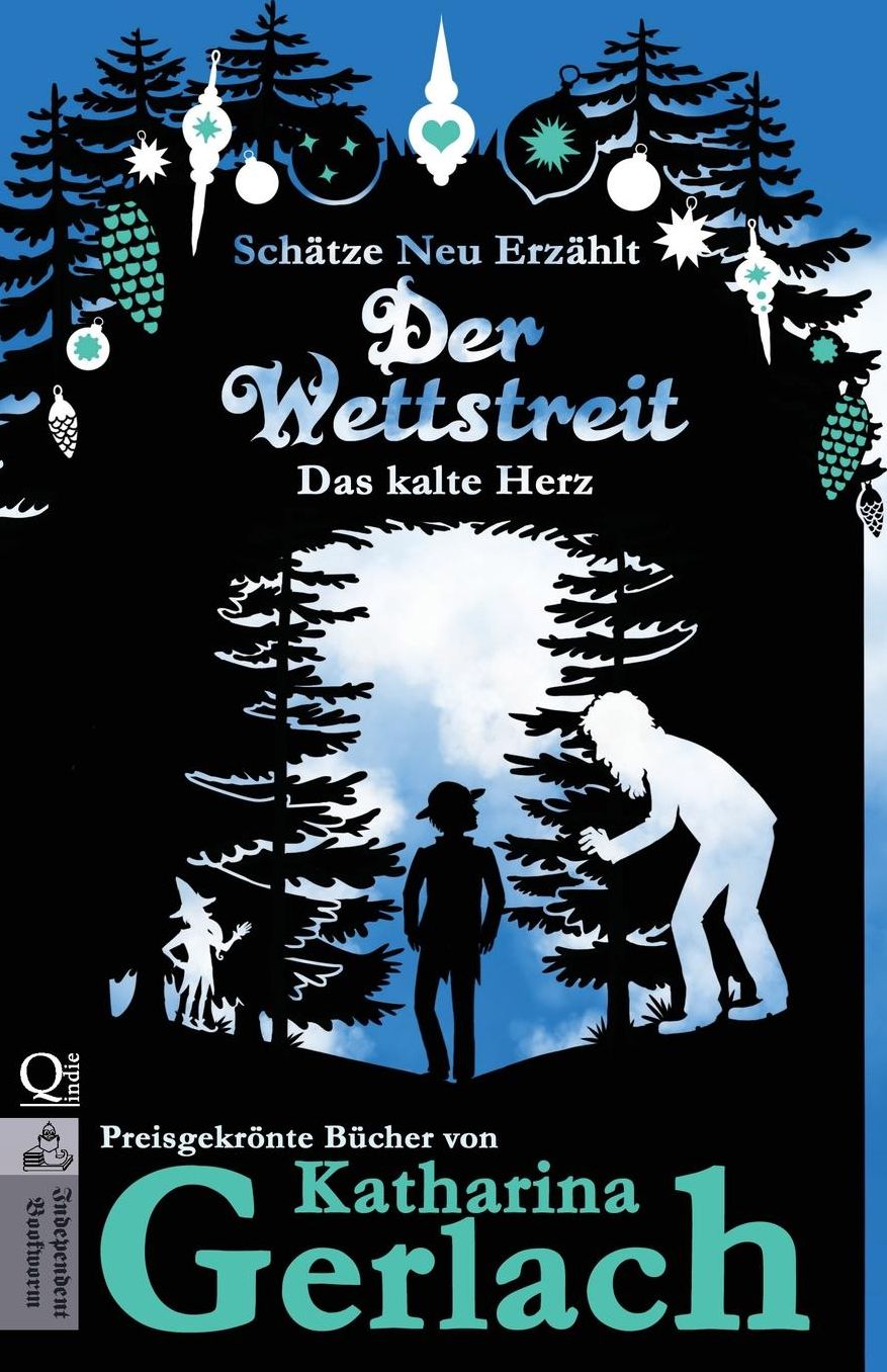 Der Wettstreit: Das kalte Herz
