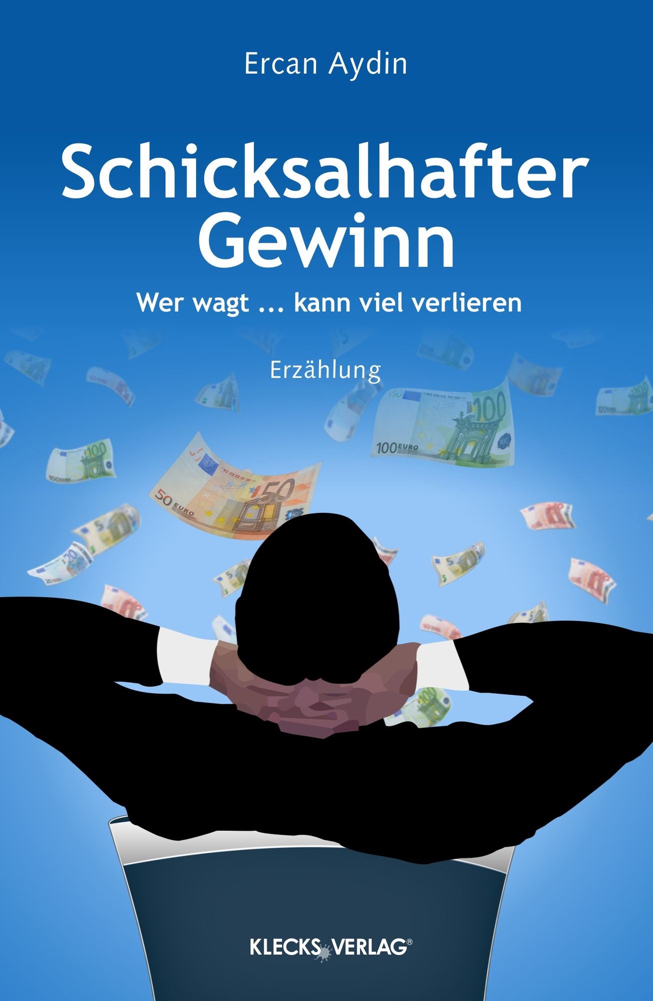 Schicksalhafter Gewinn: Wer wagt ... kann viel verlieren