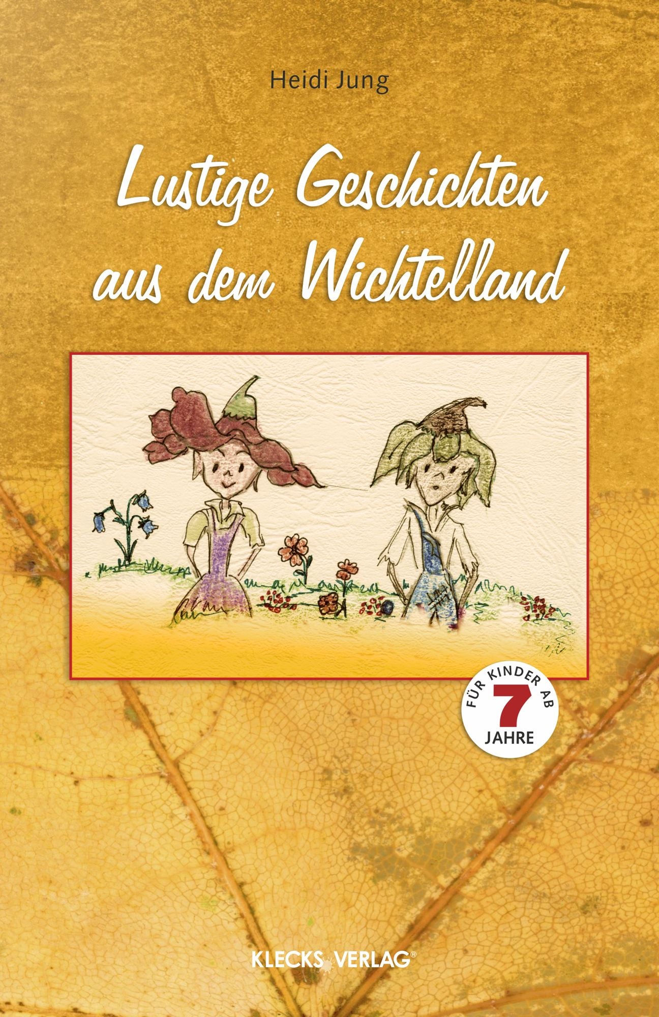 Lustige Geschichten aus dem Wichtelland