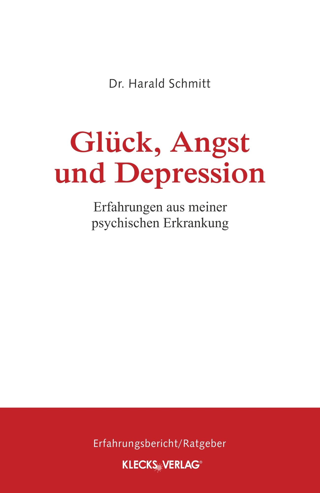 Glück, Angst und Depression: Erfahrungen aus meiner psychischen Erkrankung