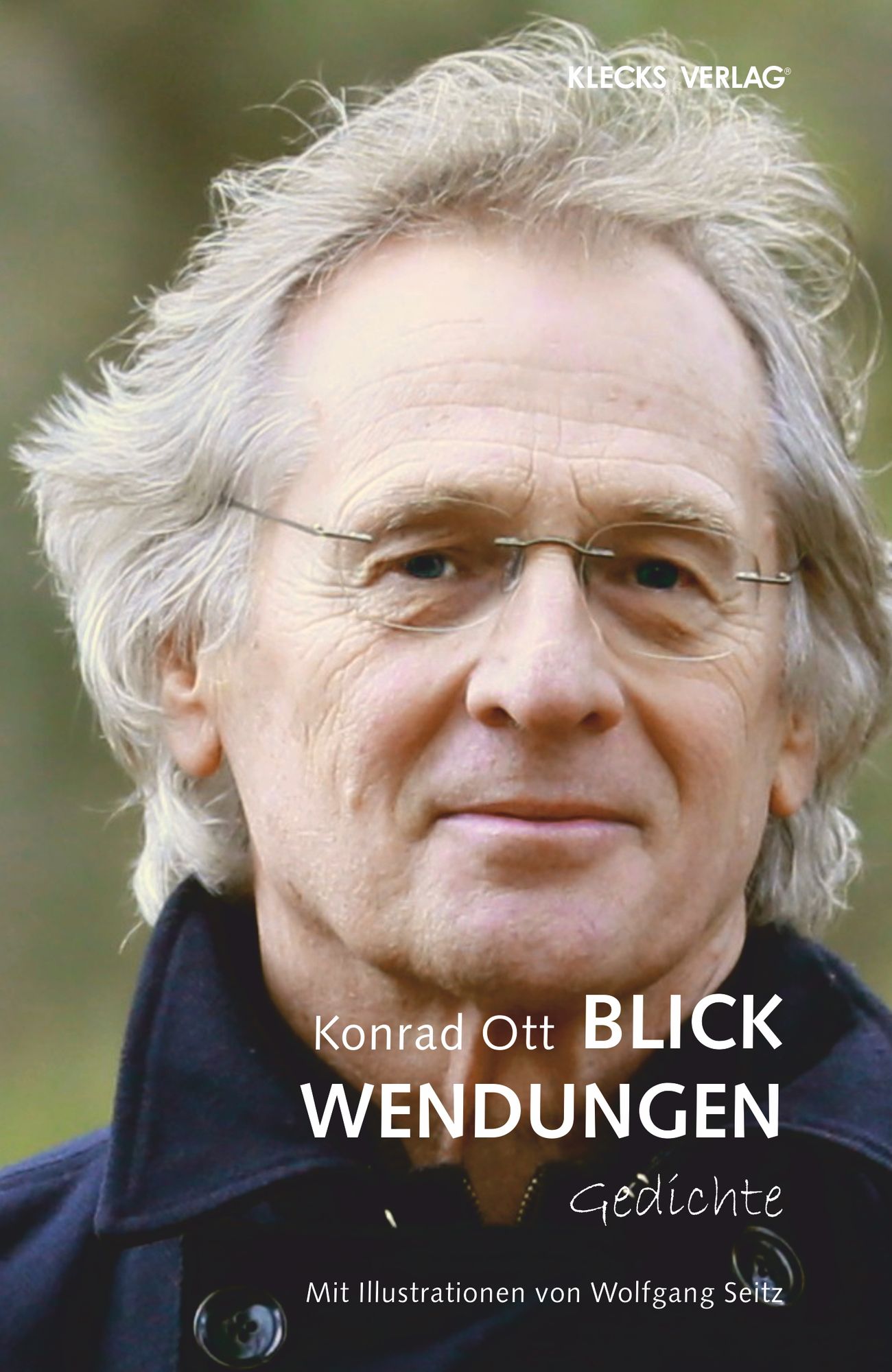 Blickwendungen: Gedichte