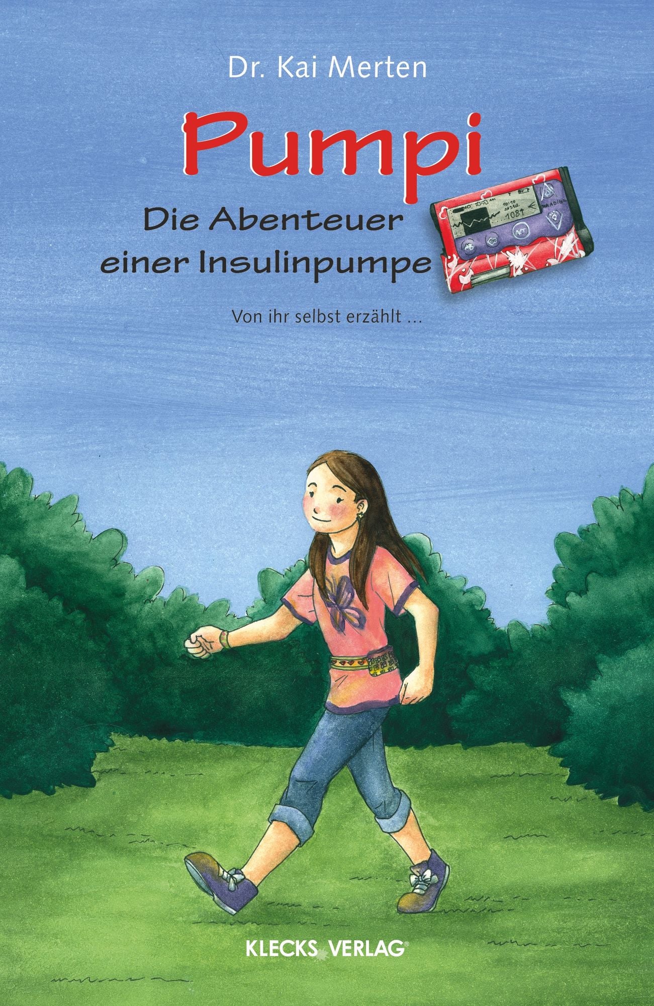 Pumpi: Die Abenteuer einer Insulinpumpe