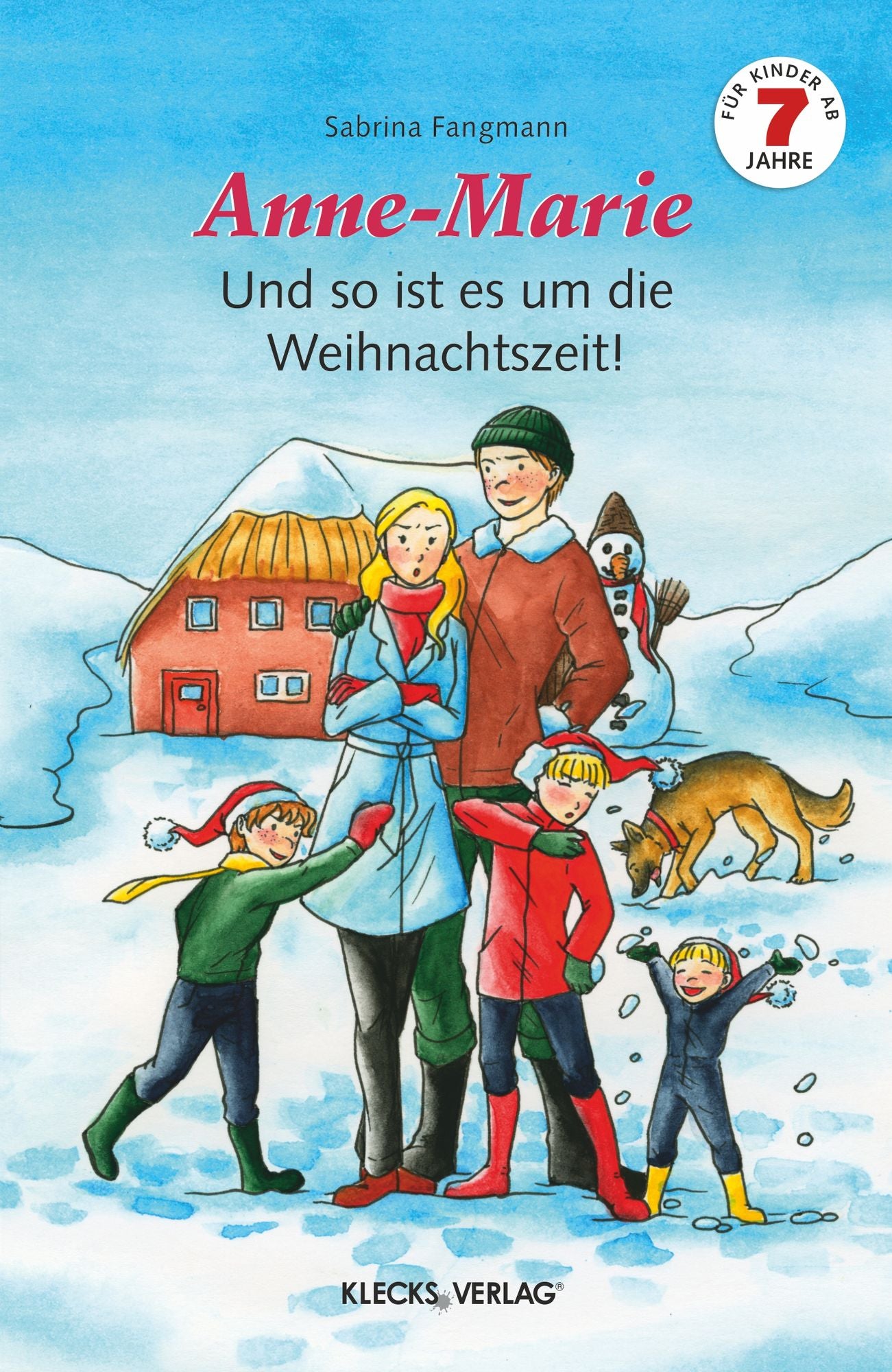 Anne-Marie Band 3: Und so ist es um die Weihnachtszeit!