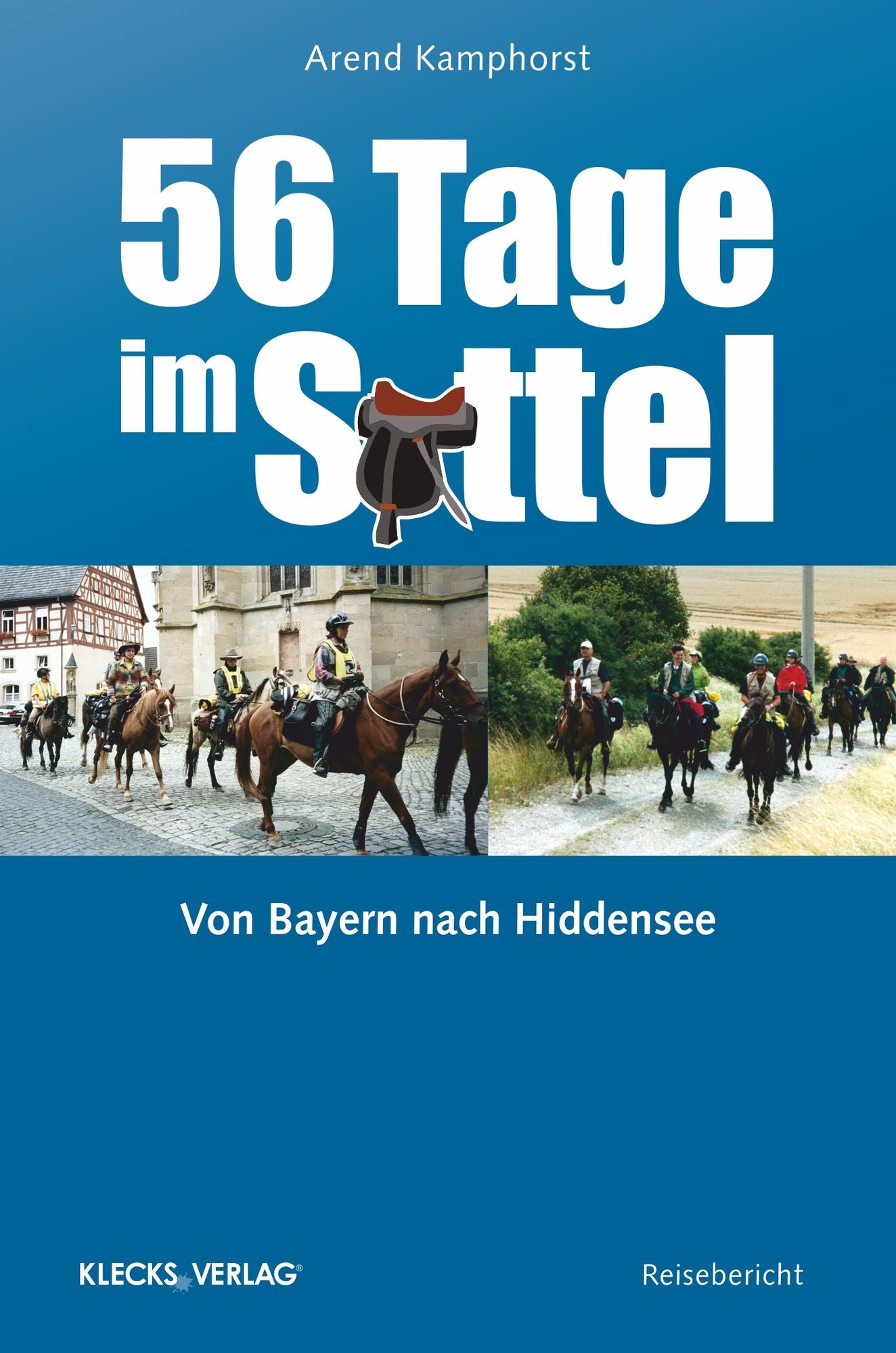 56 Tage im Sattel: Von Bayern nach Hiddensee