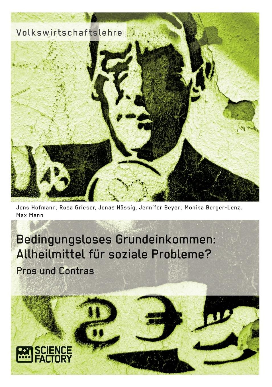 Bedingungsloses Grundeinkommen: Allheilmittel f r soziale Probleme?