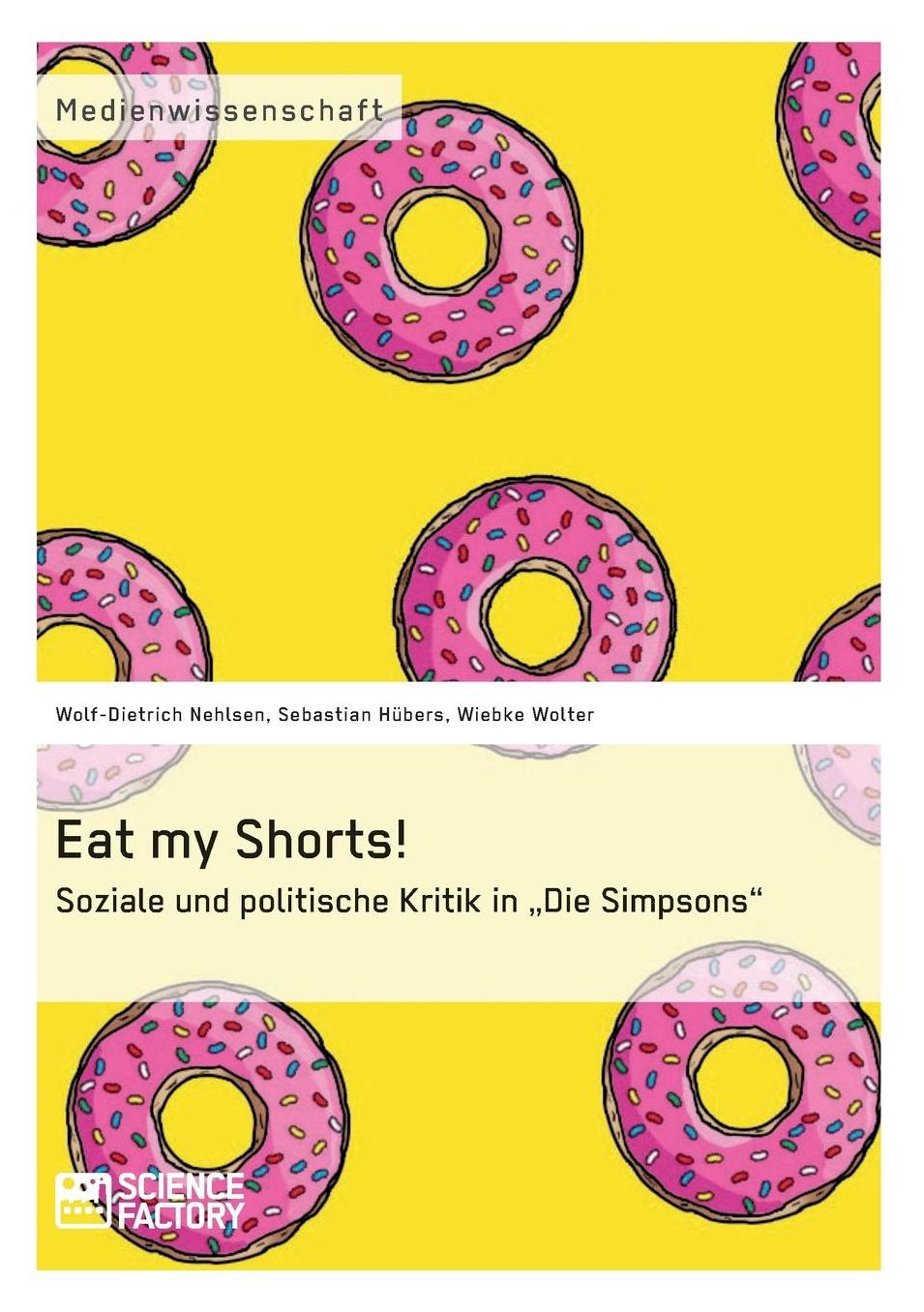 Eat my Shorts! Soziale und politische Kritik in "Die Simpsons"