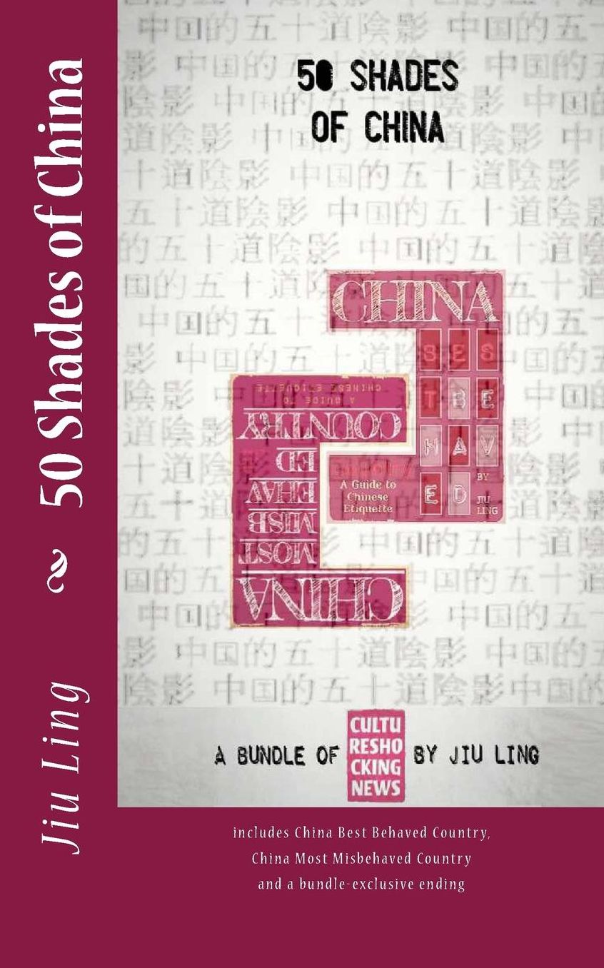 50 Shades of China: A bundle of Cultureshocking News