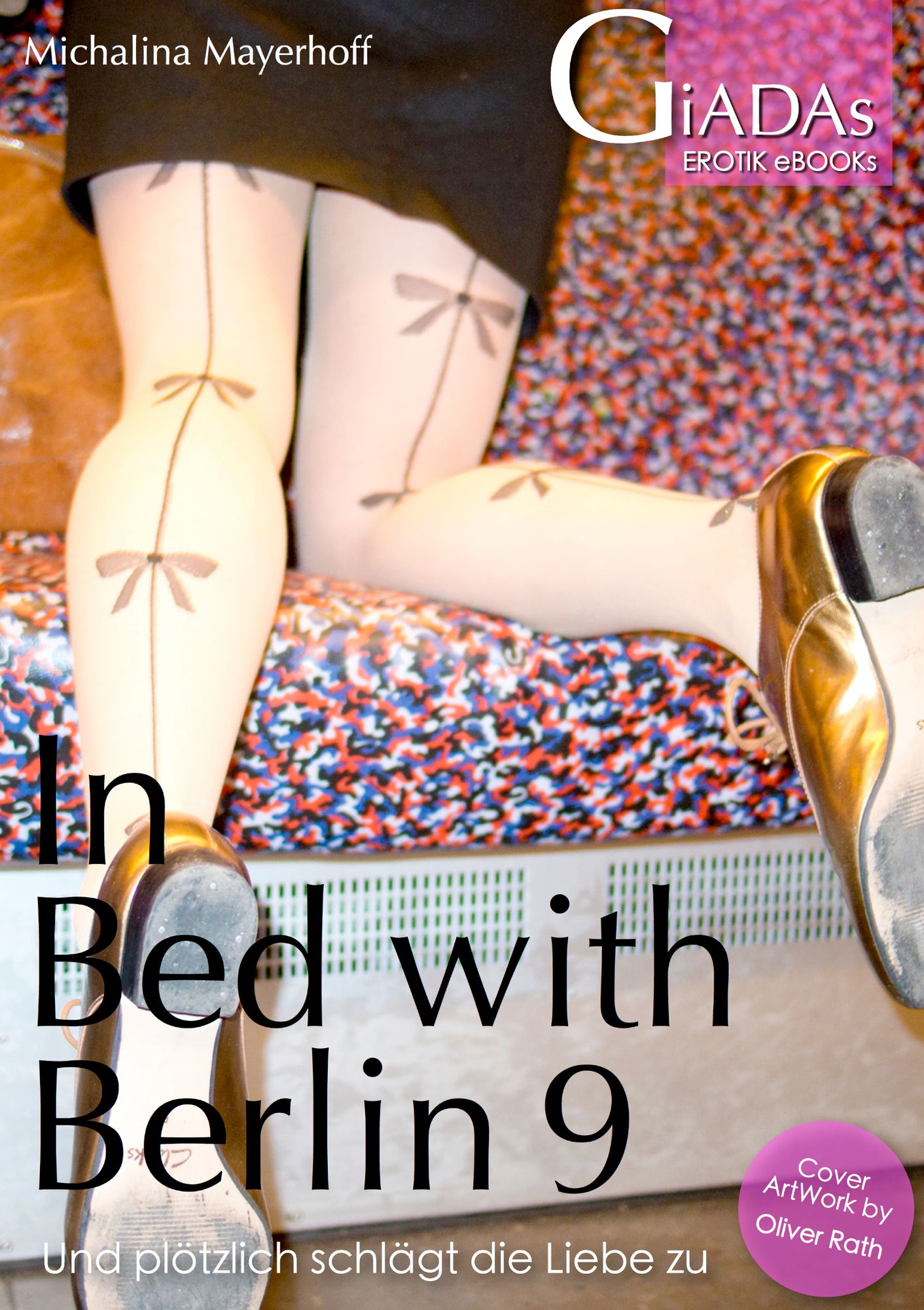 In Bed with Berlin 9: Und plötzlich schlägt die Liebe zu