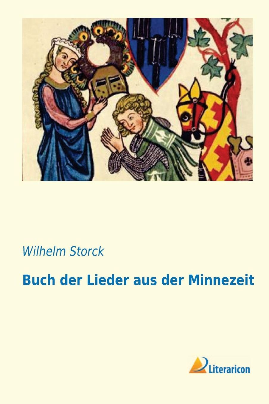Buch der Lieder aus der Minnezeit (German Edition)