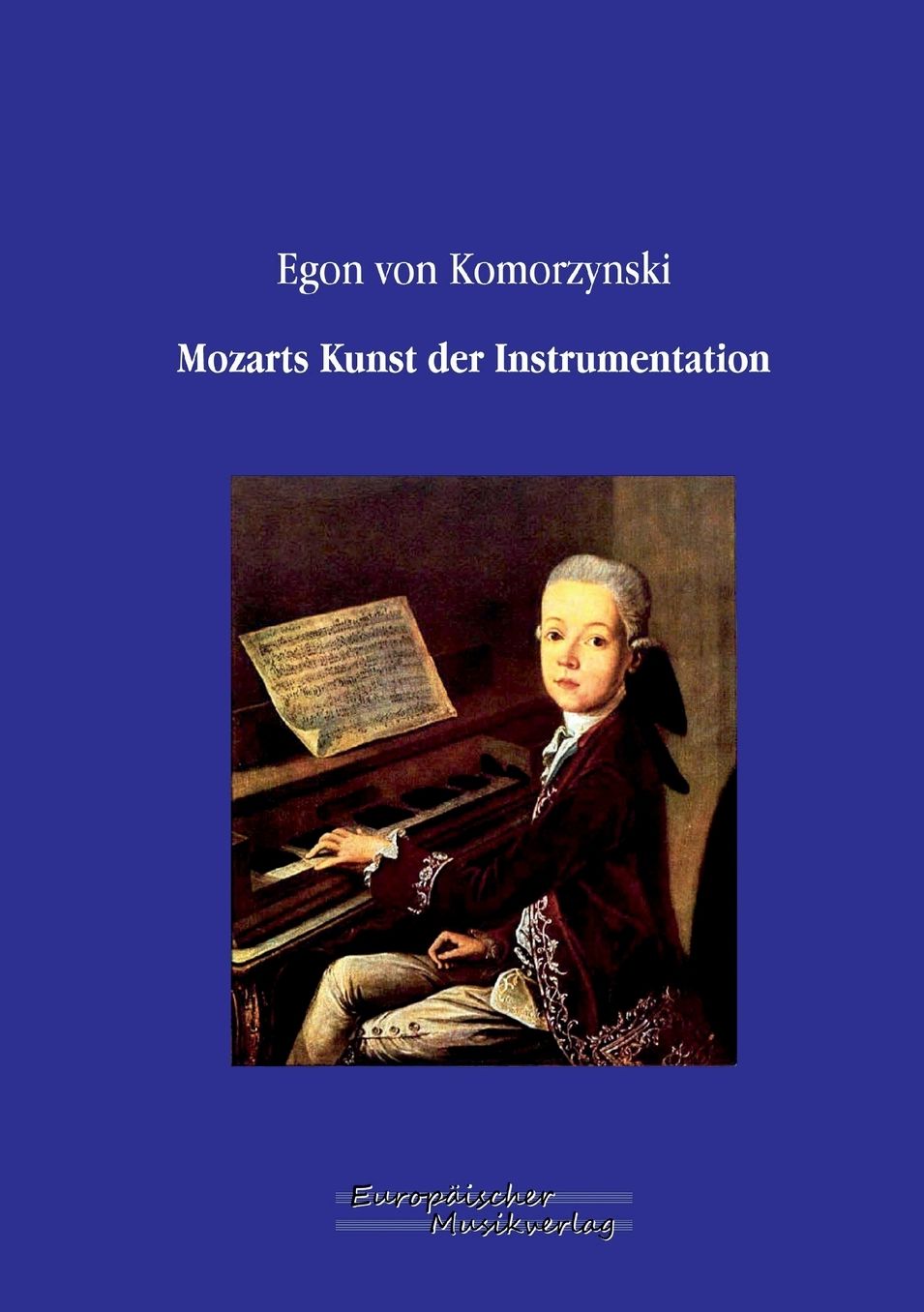 Mozarts Kunst Der Instrumentation