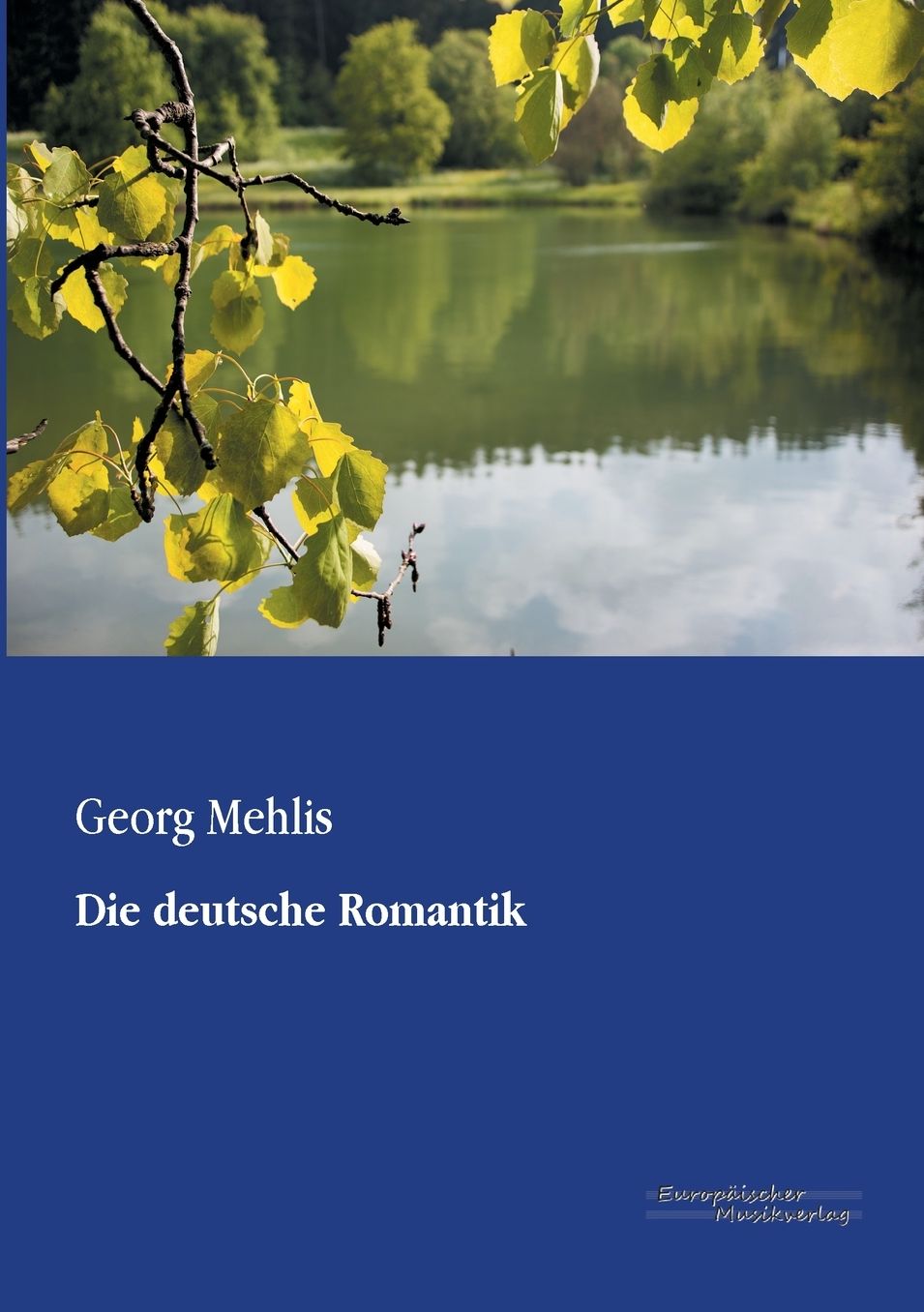 Die Deutsche Romantik