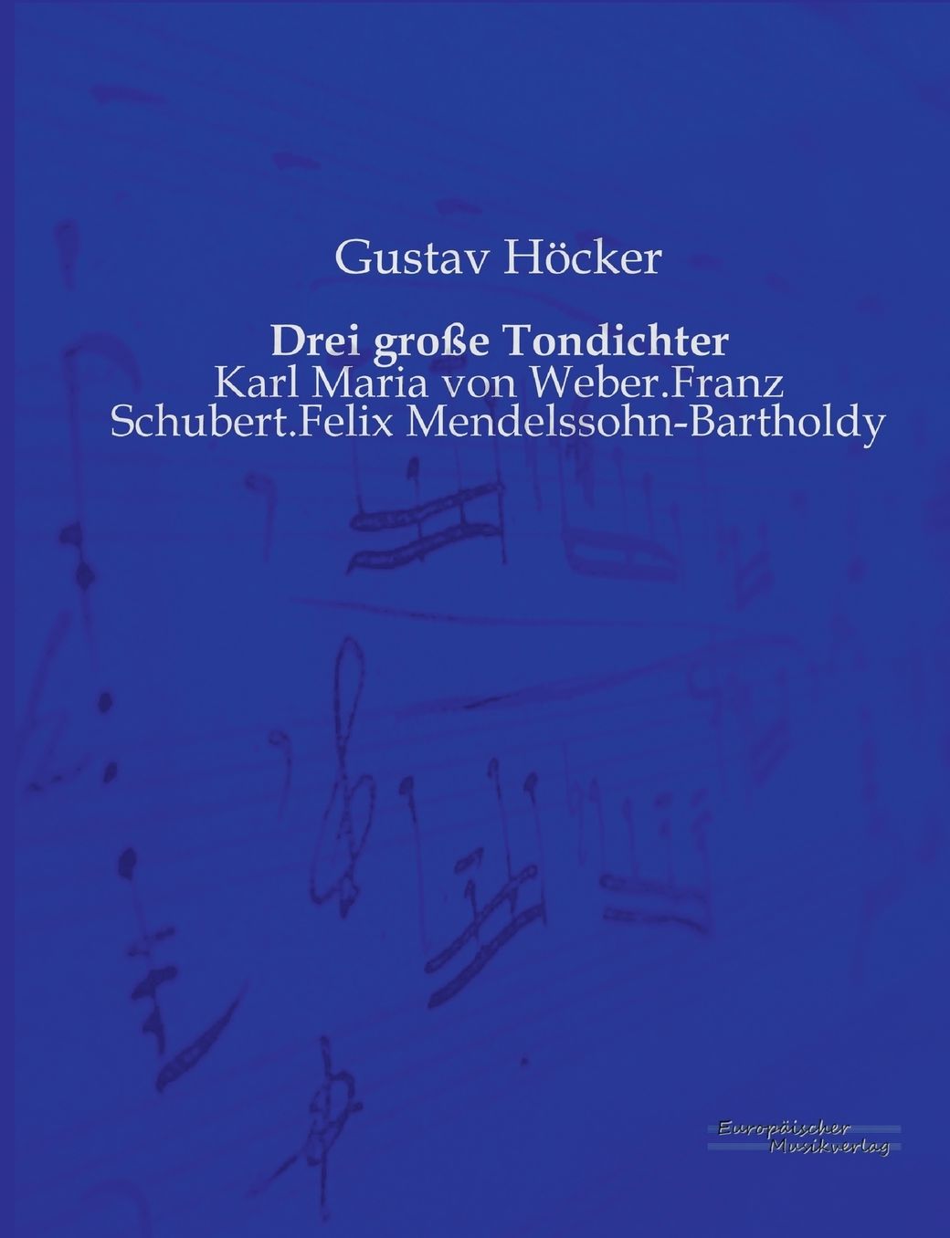 Drei Grosse Tondichter