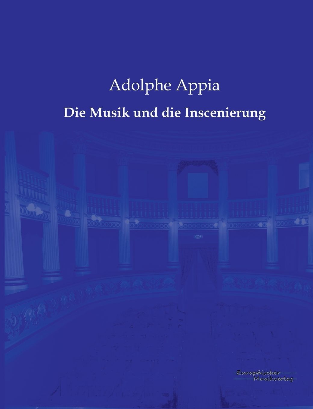 Die Musik Und Die Inscenierung