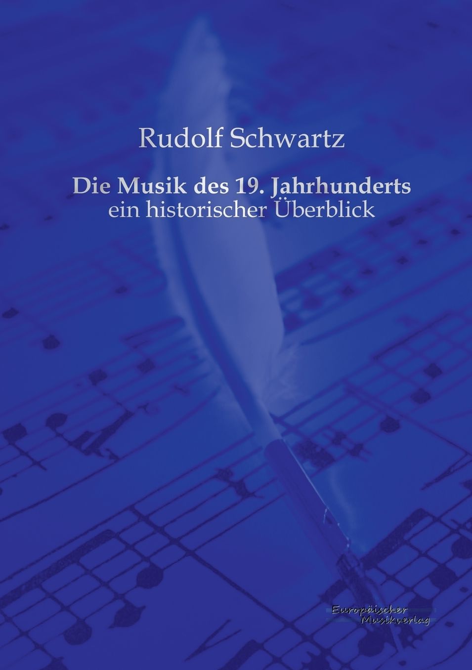 Die Musik Des 19. Jahrhunderts