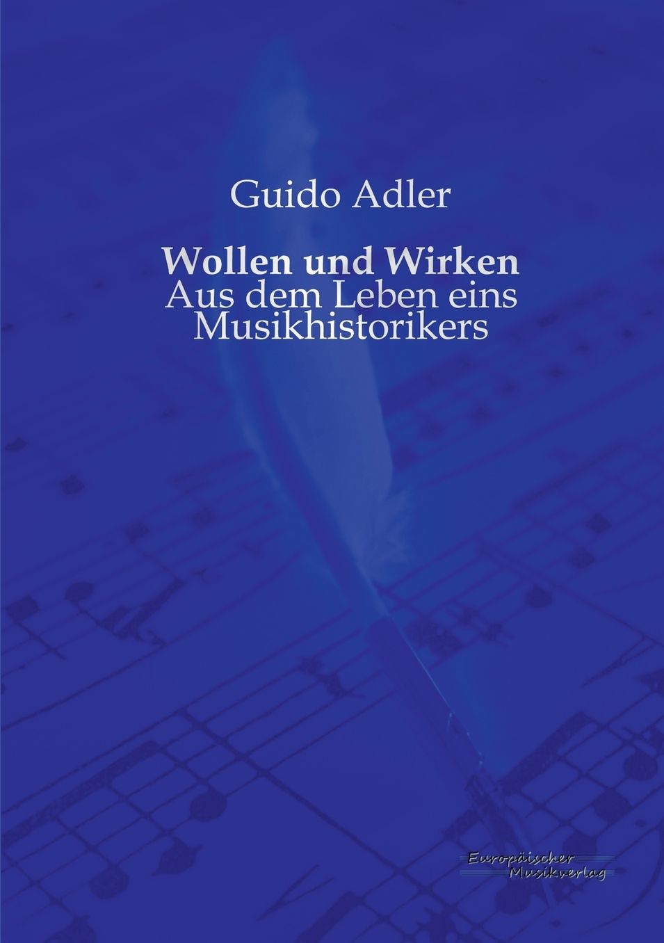 Wollen Und Wirken