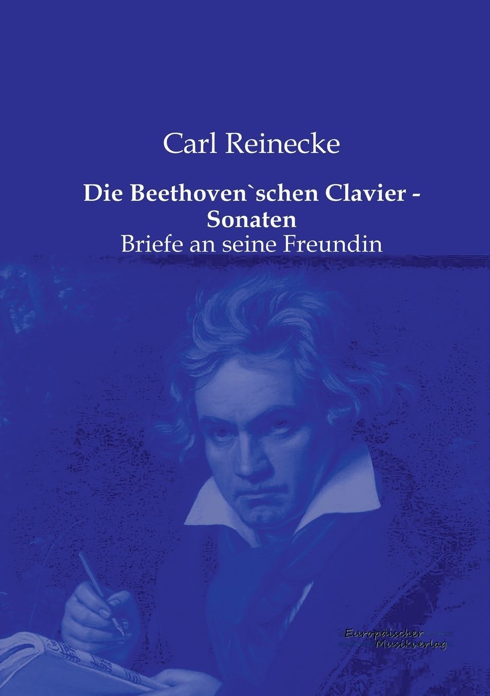 Die Beethovenschen Clavier - Sonaten