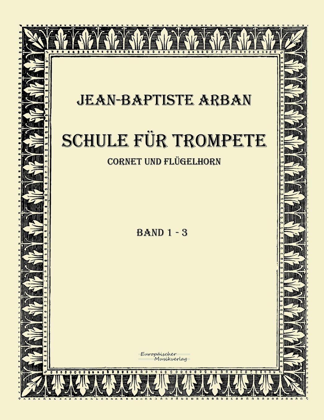 Arban Schule f r Trompete