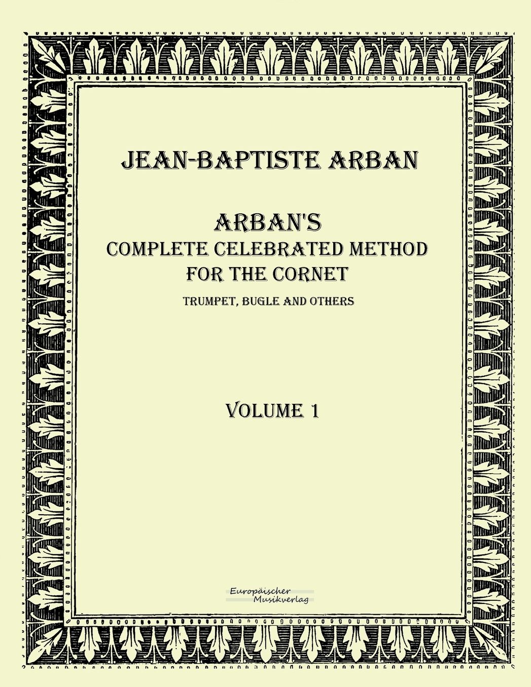 Arban s complete celebrated method for the cornet