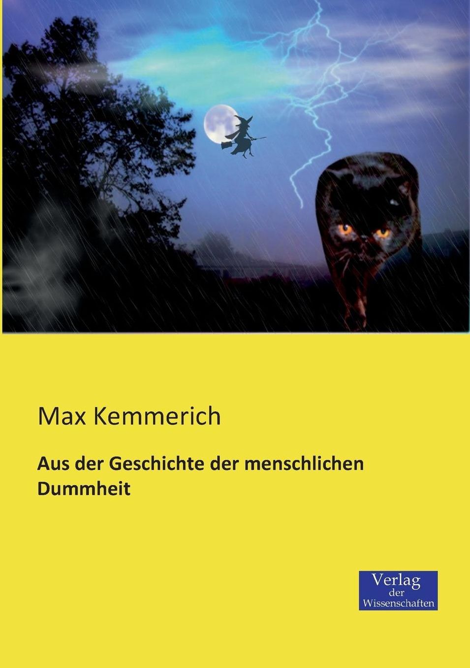 Aus Der Geschichte Der Menschlichen Dummheit