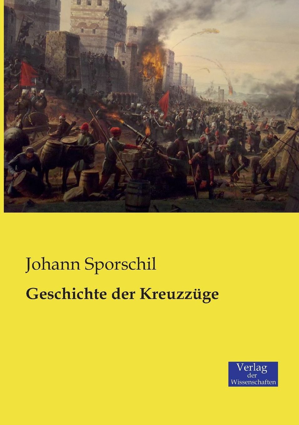 Geschichte Der Kreuzzuge