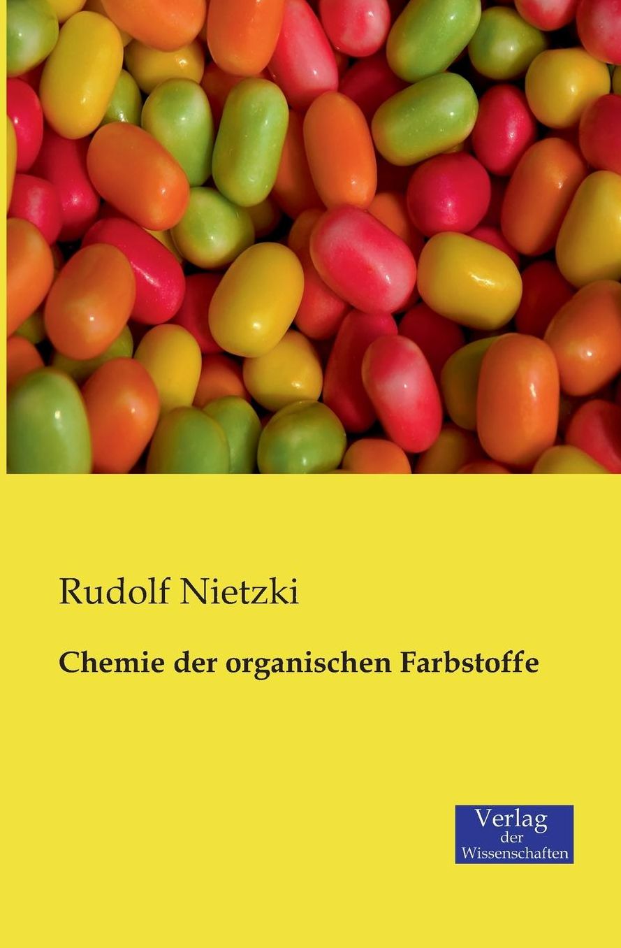 Chemie Der Organischen Farbstoffe
