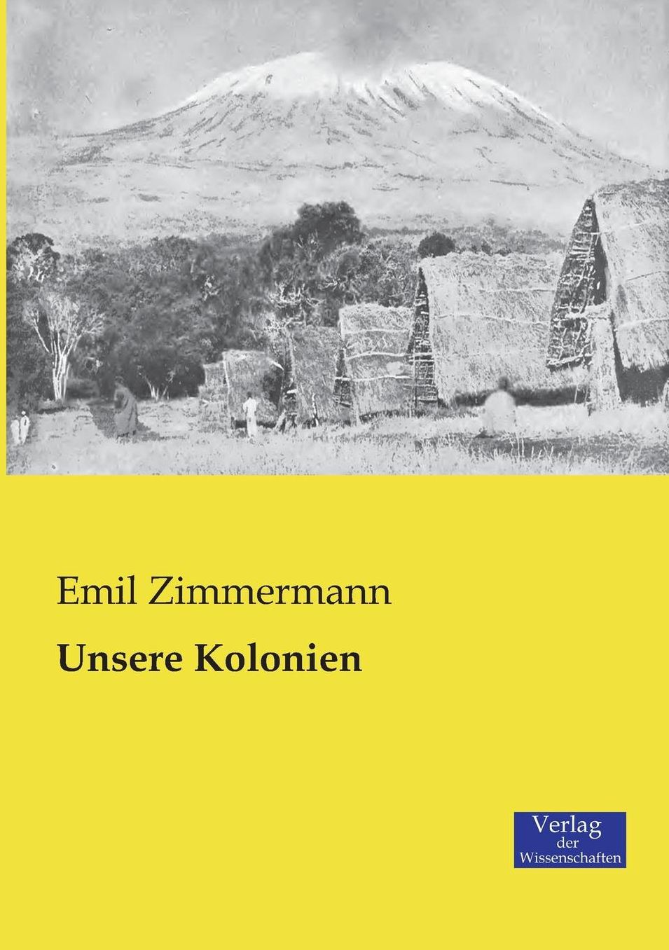Unsere Kolonien