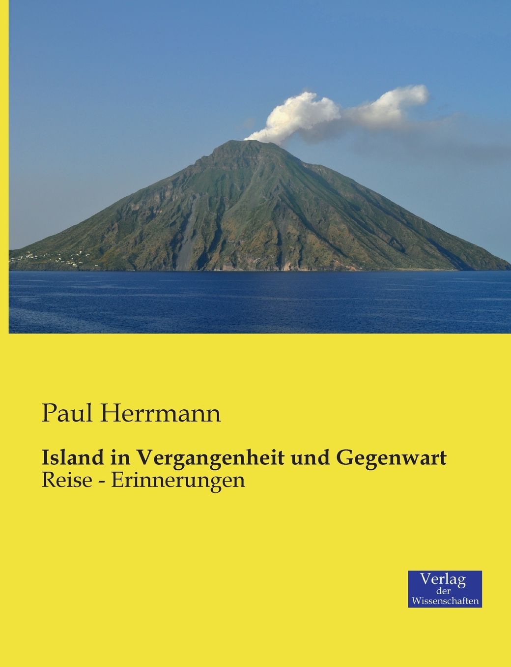 Island in Vergangenheit Und Gegenwart