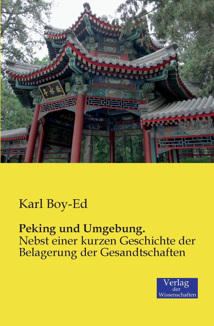 Peking und Umgebung.