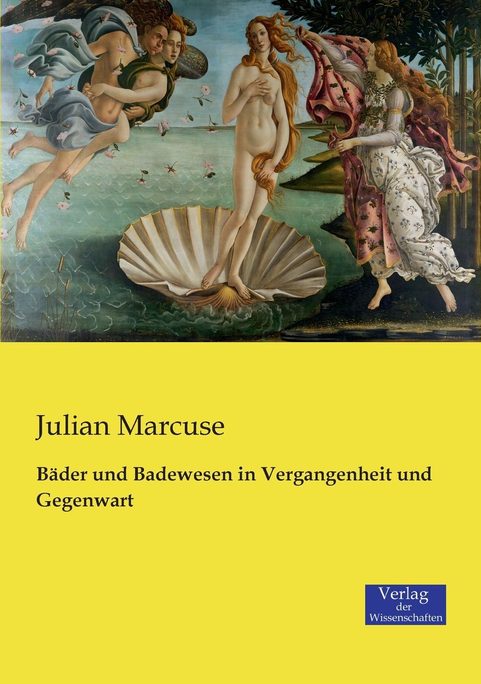 B der und Badewesen in Vergangenheit und Gegenwart