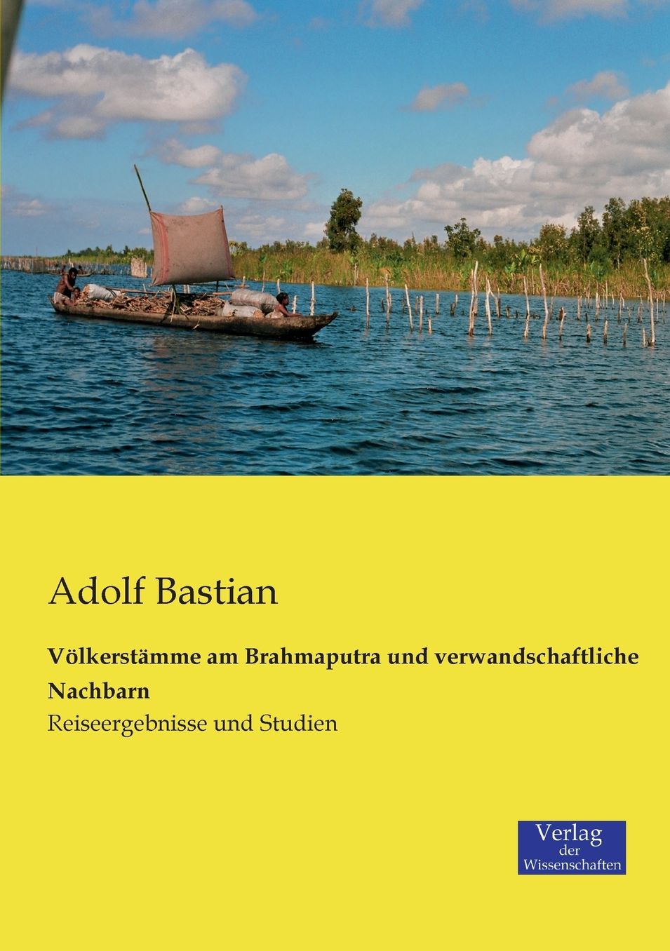 V lkerst mme am Brahmaputra und verwandschaftliche Nachbarn