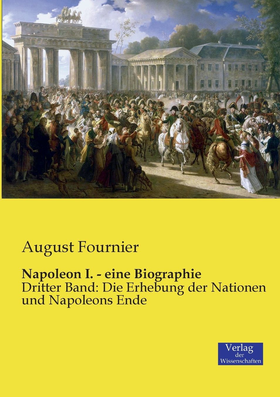 Napoleon I. - eine Biographie