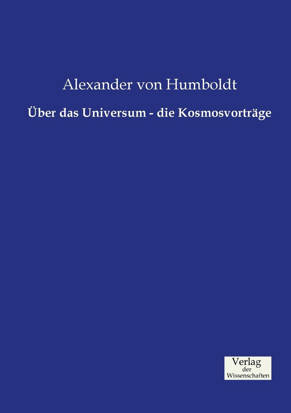 ber das Universum - die Kosmosvortr ge
