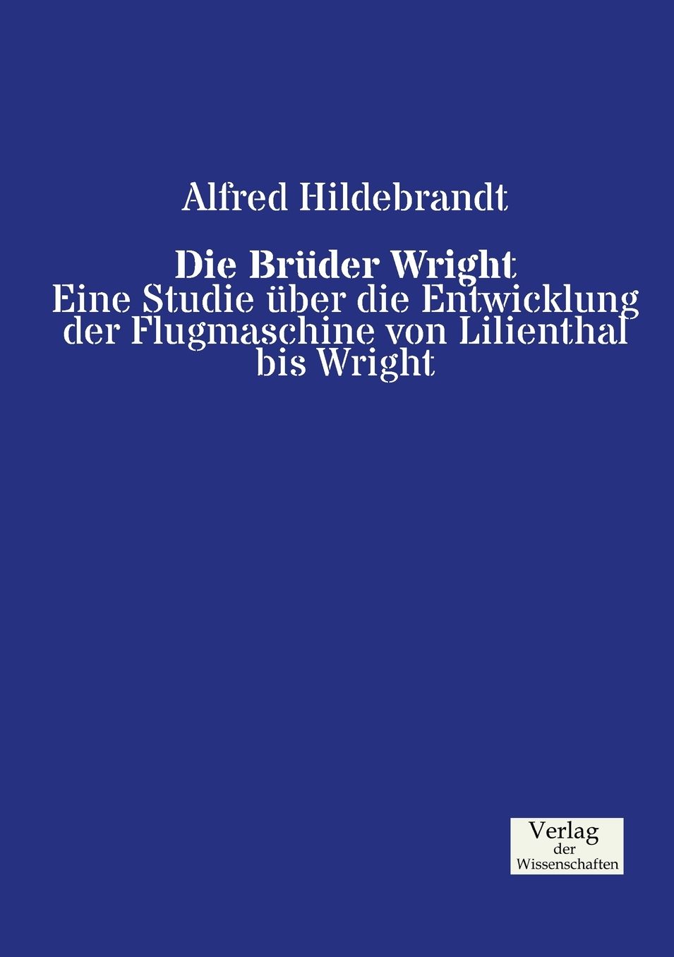 Die Br der Wright