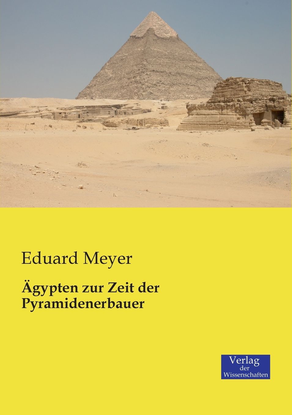 gypten zur Zeit der Pyramidenerbauer