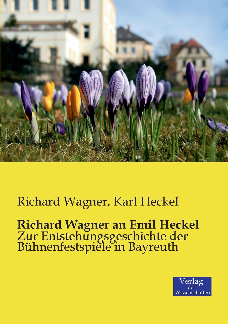 Richard Wagner an Emil Heckel