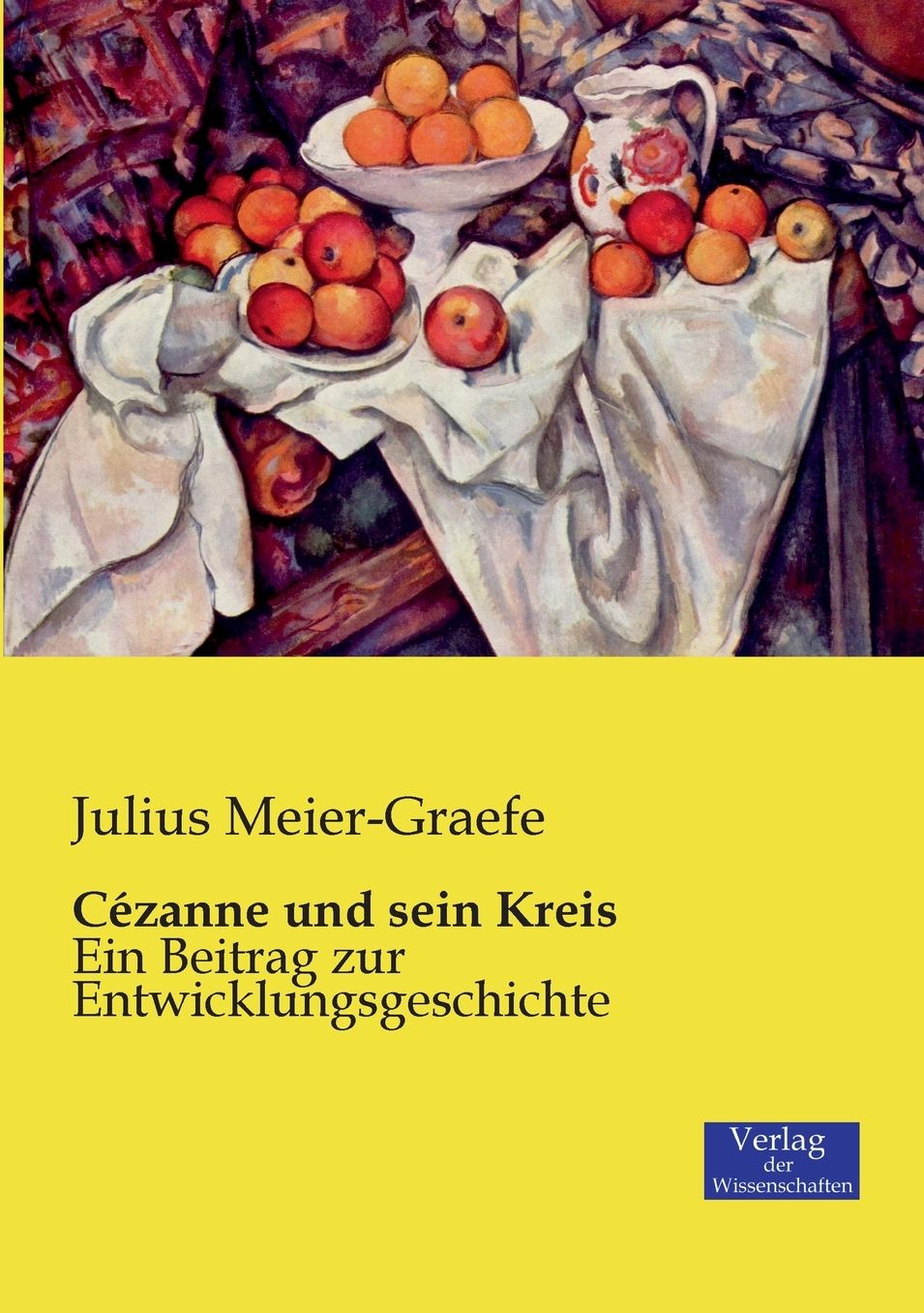 C zanne und sein Kreis