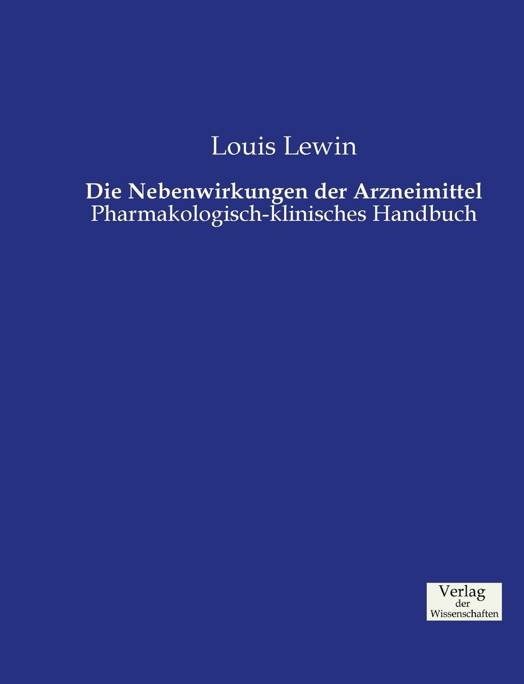 Die Nebenwirkungen der Arzneimittel