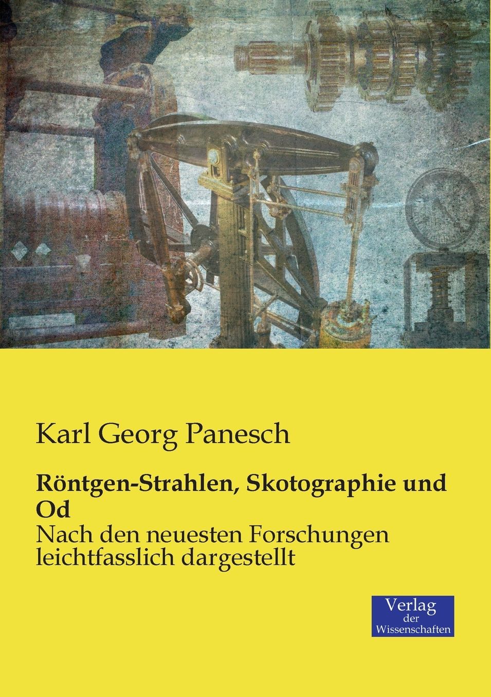 R ntgen-Strahlen, Skotographie und Od