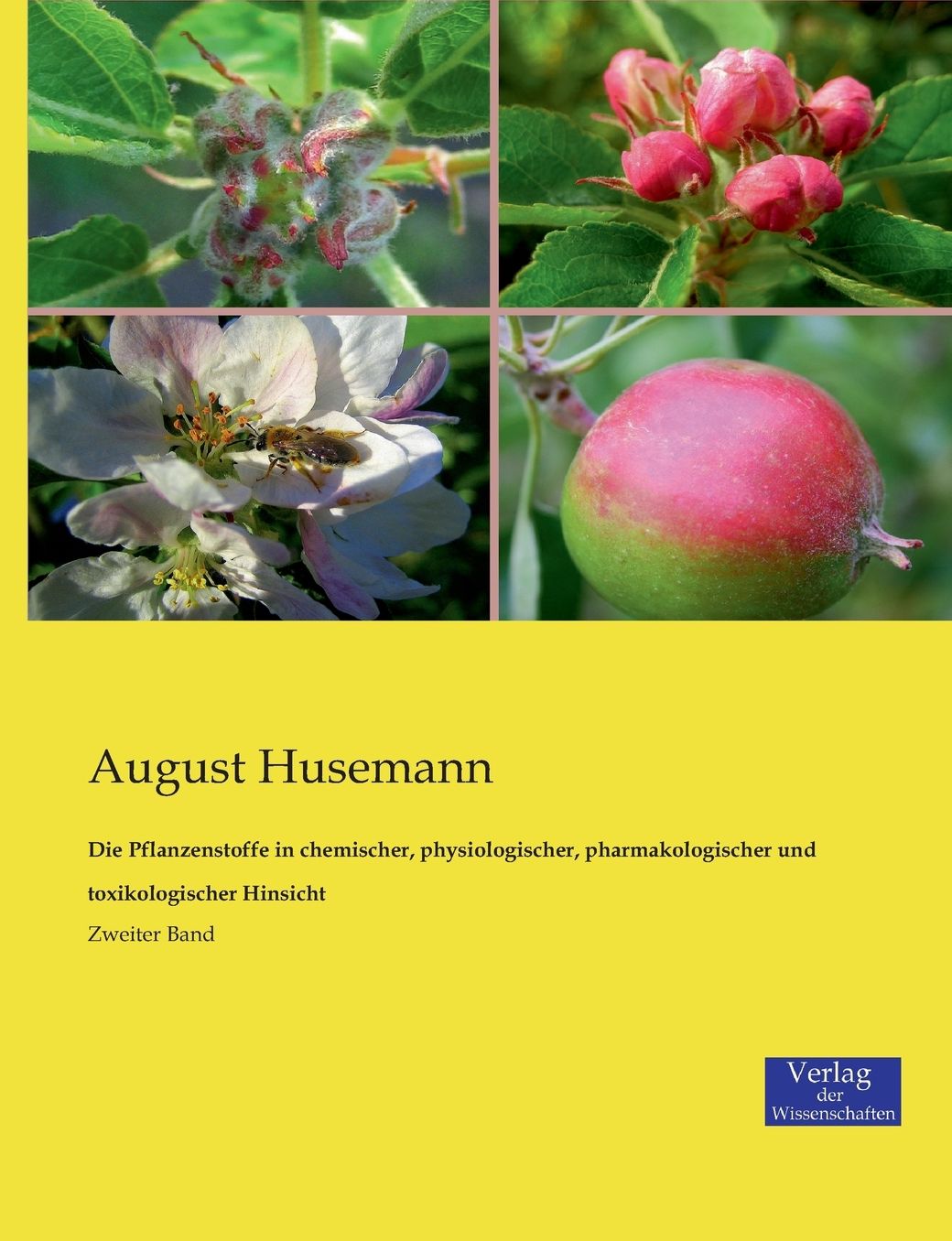 Die Pflanzenstoffe in chemischer, physiologischer, pharmakologischer und toxikologischer Hinsicht