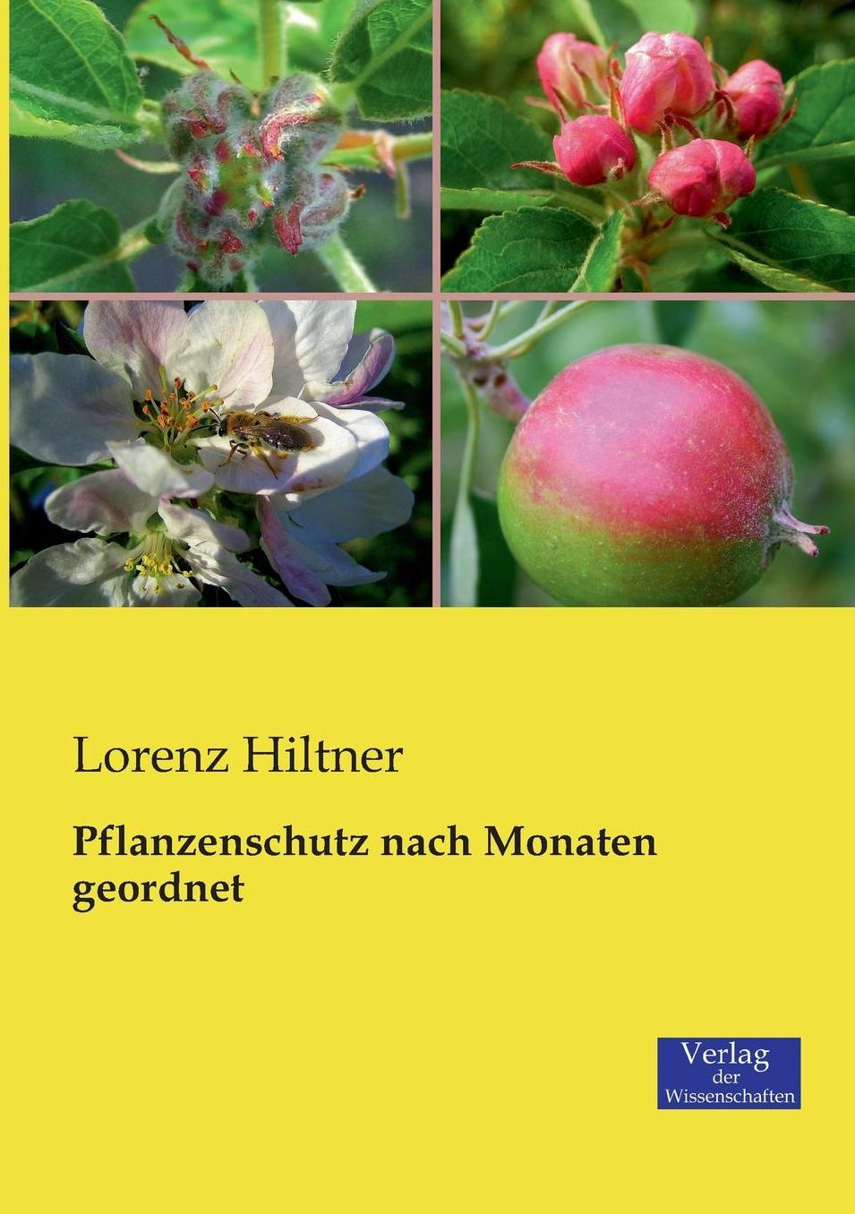 Pflanzenschutz nach Monaten geordnet