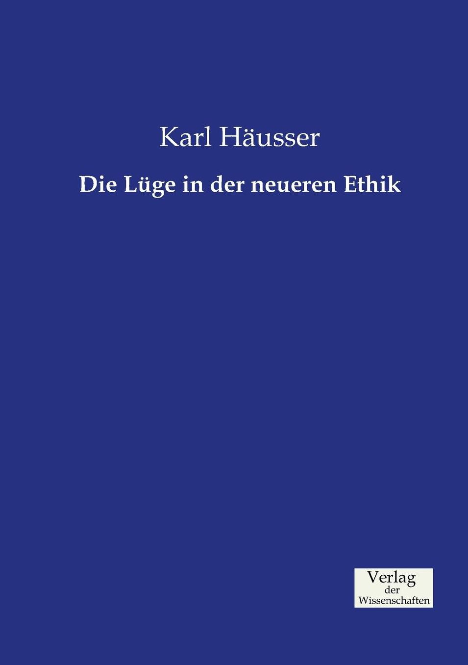 Die L ge in der neueren Ethik